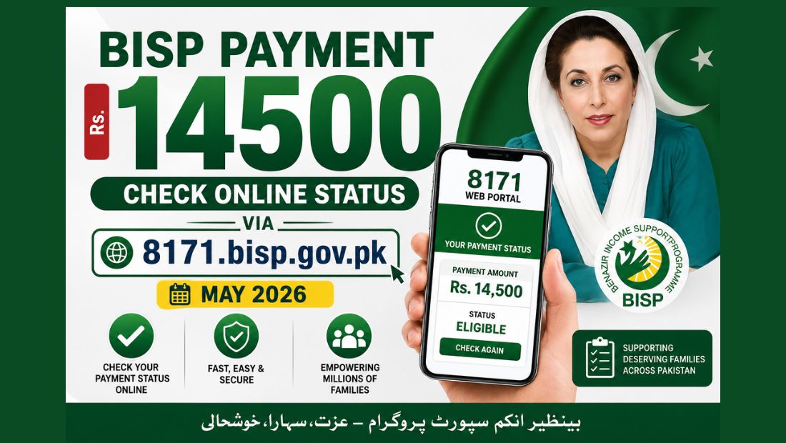 BISP Payment 14500: Check Online Status via 8171.bisp.gov.pk (May 2026)